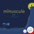 Minuscule