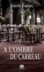 A l'ombre du carreau