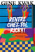Rentre chez toi, ricky !