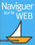 Naviguer sur le web