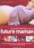 Le guide marabout de la future maman