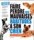 Faire perdre ses mauvaises habitudes à son chien