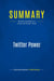 Summary: Twitter Power : Review and Analysis of Comm and Burge's Book