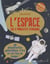 L'espace en 3 minutes chrono - 30 découvertes galactiques à lire en un rien de temps