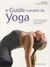 Le guide complet du yoga - un manuel structuré pour un savoir-faire professionnel