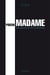 Pidgin madame : une grammaire de la servitude