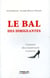 Le bal des dirigeantes - comment elles transforment le pouvoir