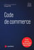 Code de commerce (édition 2020)