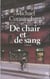 De Chair Et De Sang