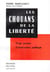 Les chouans de la liberté - vingt années d'observation politique