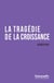 La tragédie de la croissance