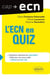 L'ecn en quizz (+ reflexes et mots cles)
