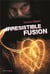 Irrésistible fusion