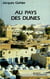 Au pays des dunes