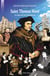 Saint Thomas More - la liberté ou l'échafaud