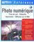 Photo numerique - prise de vue - retouche - impression - diffusion web