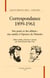 Correspondance 1899-1961 - des ponts et des abîmes : une amitié à l'épreuve de l'histoire
