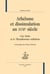 Athéisme et dissimulation au XVIIe siècle : Guy Patin et le "Théophrastus redivivus"