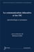 La communication éducative et les TIC : épistémologie et pratiques : épistémologie et pratiques