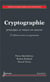 Cryptographie - principes et mises en oeuvre (2e édition)