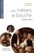 Les métiers de bouche à l'époque moderne