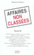 Affaires non classees t.3