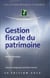 Gestion fiscale du patrimoine (15e édition)