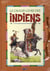 Le grand livre des indiens - livres-jeux