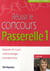 Réussir le concours passerelle 1