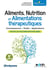 Diététique et nutrition : Aliments, Nutrition et Alimentations thérapeutiques - Nouvelles recommandations 2024