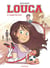 Louca Tome 4 : l'espoir fait vivre