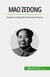 Mao Zedong : Fondator al Republicii Populare Chineze