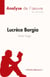 Fiche de lecture : Lucrece Borgia de Victor Hugo : Analyse complète et résumé détaillé de l'oeuvre