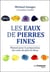 Les eaux de pierres fines - manuel pour la préparation des eaux de pierres fines
