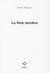 La voix sombre