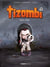 Tizombi Tome 1