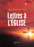 Lettres à l'eglise