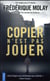 Copier n'est pas jouer