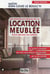Les nouvelles règles de la location meublée pour réduire ses impôts (3e édition)