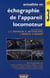 Actualités en échographie de l'appareil locomoteur Tome 3 : actualités en échographie de l'appareil locomoteur t.3