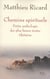 Chemins spirituels - petite anthologie des plus beaux textes tibétains
