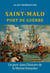 Saint Malo, port de guerre - un port dans l'histoire de la marine française