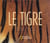 Le tigre