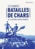 Les grandes batailles de chars de la seconde guerre mondiale