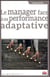 Le manager face à sa performance adaptative