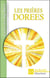 Les prières dorées