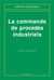 La commande de procédés industriels