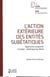 L'action extérieure des entités subétatiques - approche comparée, europe-amérique du nord