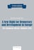 A new right for democracy and development in europe - the european citizens' initiative (eci)