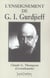 L'enseignement de g. i. gurdjieff